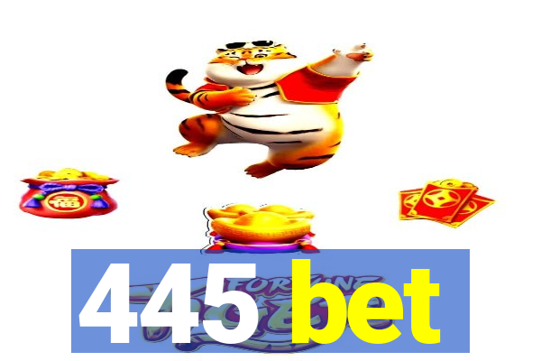 445 bet